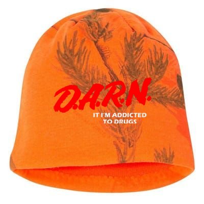 D.A.R.N. It IM Addicted To Drugs Funny Sarcastic Trending Kati - Camo Knit Beanie