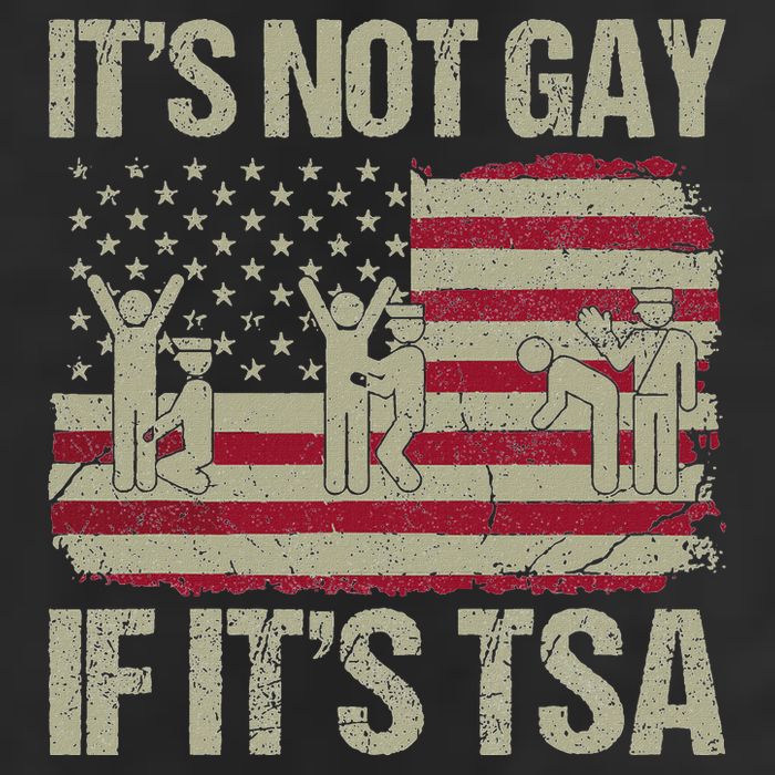Distressed It Is Not Gay If ItS Tsa Funny Security Cool Comfort Performance Bucket Hat