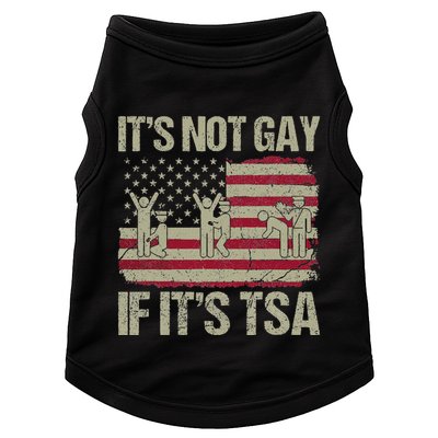 Distressed It Is Not Gay If ItS Tsa Funny Security Doggie Tank