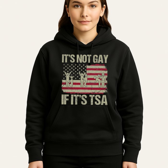 Distressed It Is Not Gay If ItS Tsa Funny Security Hoodie