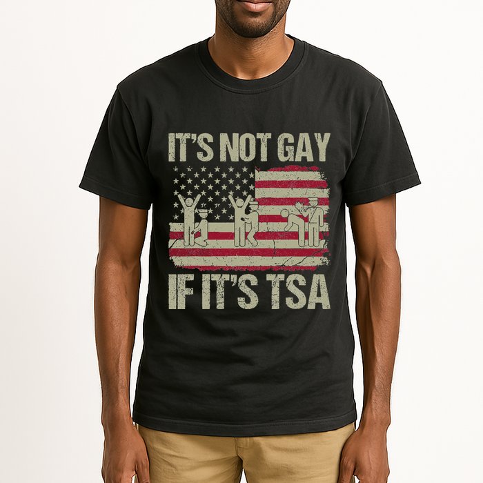 Distressed It Is Not Gay If ItS Tsa Funny Security Tall T-Shirt