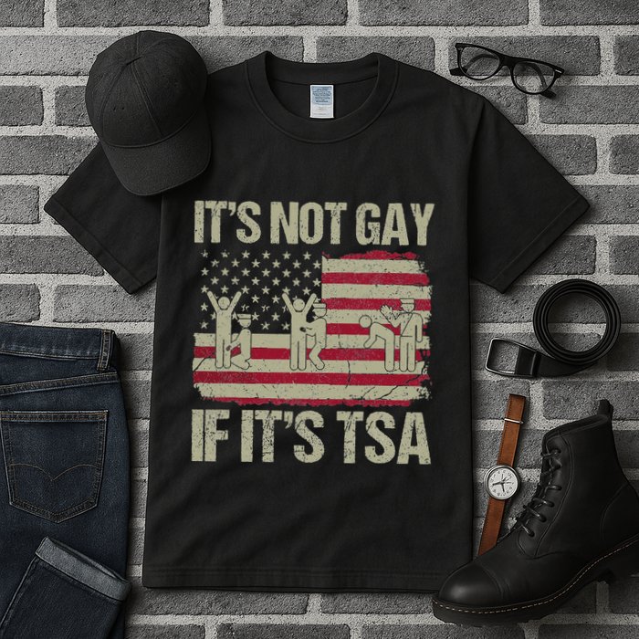Distressed It Is Not Gay If ItS Tsa Funny Security Tall T-Shirt