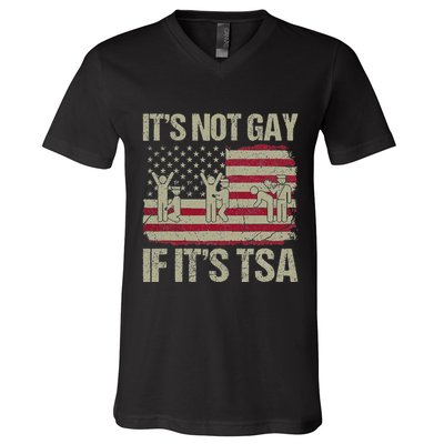 Distressed It Is Not Gay If ItS Tsa Funny Security V-Neck T-Shirt
