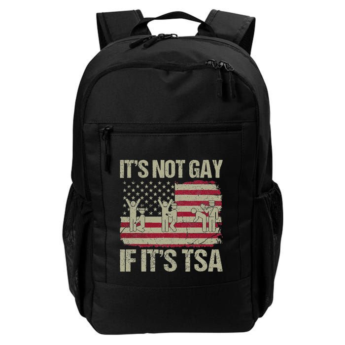 Distressed It Is Not Gay If ItS Tsa Funny Security Backpack
