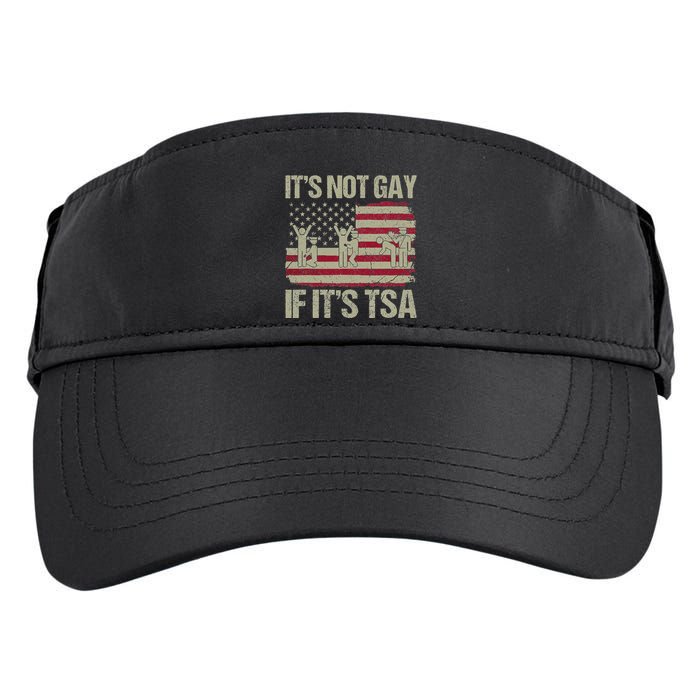 Distressed It Is Not Gay If ItS Tsa Funny Security Adult Drive Performance Visor
