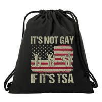 Distressed It Is Not Gay If ItS Tsa Funny Security Drawstring Bag