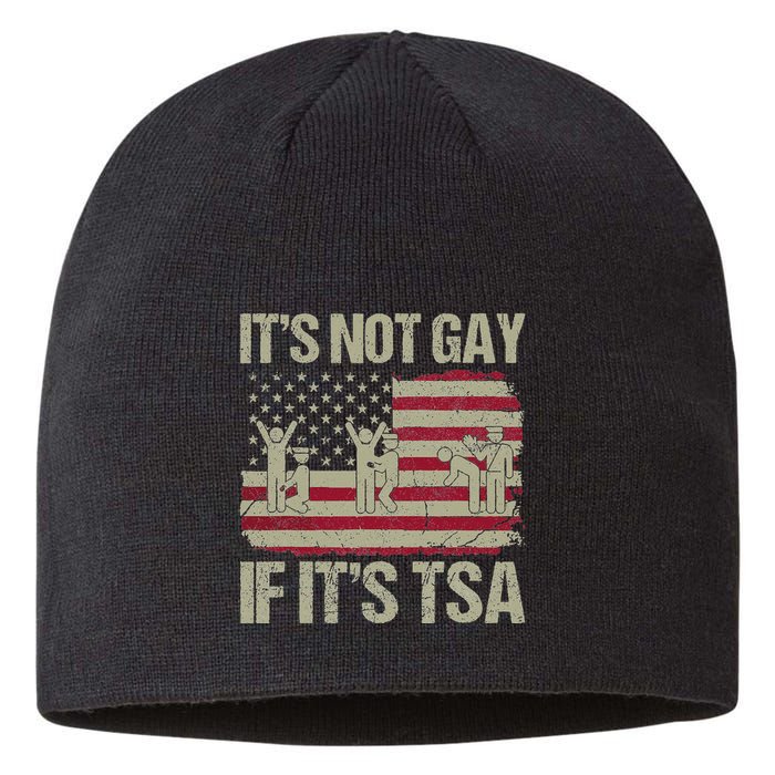Distressed It Is Not Gay If ItS Tsa Funny Security Sustainable Beanie