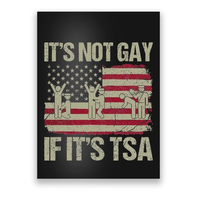 Distressed It Is Not Gay If ItS Tsa Funny Security Poster