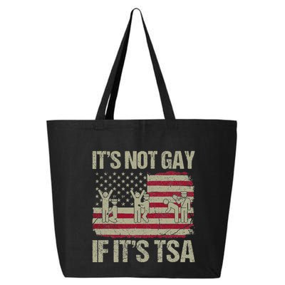 Distressed It Is Not Gay If ItS Tsa Funny Security 25L Jumbo Tote
