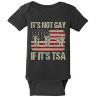 Distressed It Is Not Gay If ItS Tsa Funny Security Baby Bodysuit