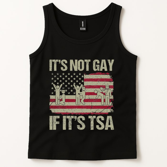 Distressed It Is Not Gay If ItS Tsa Funny Security Tank Top