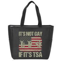 Distressed It Is Not Gay If ItS Tsa Funny Security Zip Tote Bag
