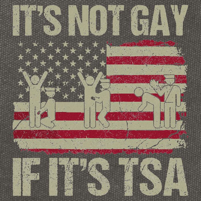 Distressed It Is Not Gay If ItS Tsa Funny Security Cotton Canvas Backpack