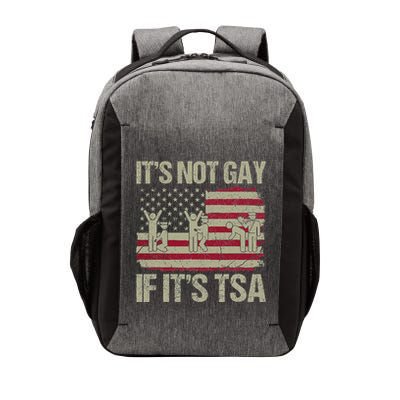 Distressed It Is Not Gay If ItS Tsa Funny Security Vector Backpack