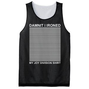 Dammit I Ironed My Joy Divisions Mesh Reversible Basketball Jersey Tank