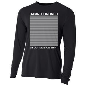 Dammit I Ironed My Joy Divisions Cooling Performance Long Sleeve Crew