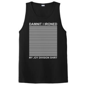 Dammit I Ironed My Joy Divisions PosiCharge Competitor Tank