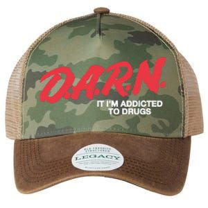 Darn It Im Addicted To Drugs Legacy Tie Dye Trucker Hat