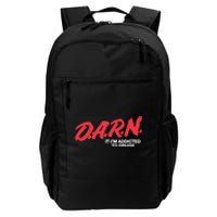 Darn It Im Addicted To Drugs Daily Commute Backpack