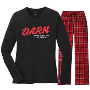 Darn It Im Addicted To Drugs Women's Long Sleeve Flannel Pajama Set 