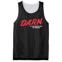 Darn It Im Addicted To Drugs Mesh Reversible Basketball Jersey Tank