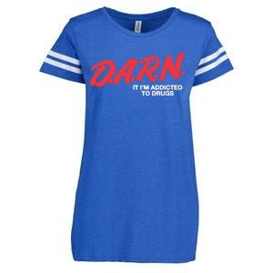 Darn It Im Addicted To Drugs Enza Ladies Jersey Football T-Shirt