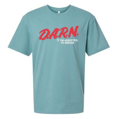 Darn It Im Addicted To Drugs Sueded Cloud Jersey T-Shirt