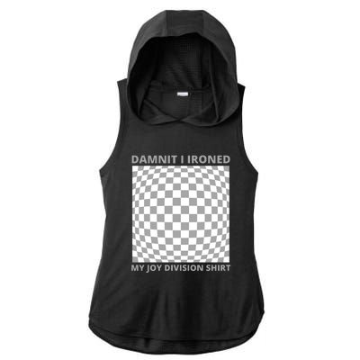 Damnit I Ironed My Division Ladies PosiCharge Tri-Blend Wicking Draft Hoodie Tank