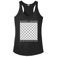 Damnit I Ironed My Division Ladies PosiCharge Competitor Racerback Tank