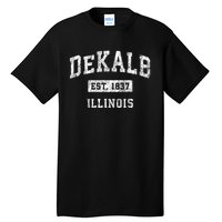 Dekalb Illinois Il Vintage Established Sports Tall T-Shirt