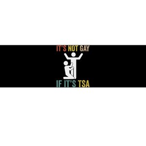 Distressed It Is Not Gay If ItS Tsa Outfit Funny Security Bumper Sticker