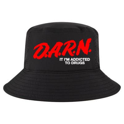 Darn It Im Addicted To Drugs Cool Comfort Performance Bucket Hat