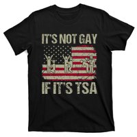 Distressed It Is Not Gay If ItS Tsa T-Shirt