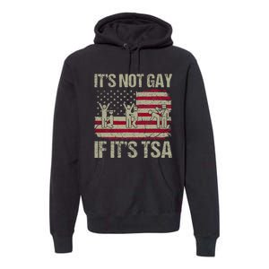 Distressed It Is Not Gay If ItS Tsa Premium Hoodie