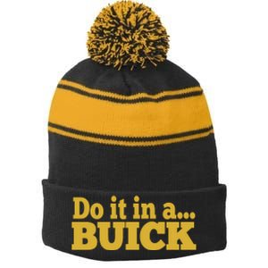 Do It In A Buick Stripe Pom Pom Beanie