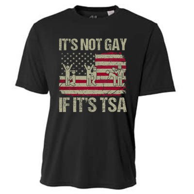 Distressed It Is Not Gay If ItS Tsa Funny Security Cooling Performance Crew T-Shirt