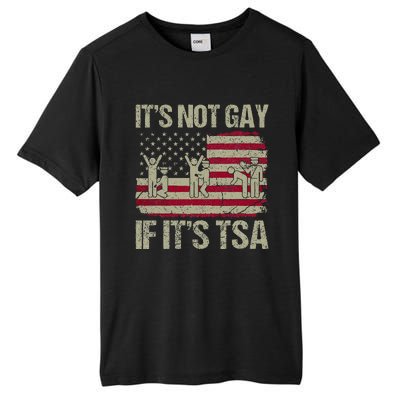 Distressed It Is Not Gay If ItS Tsa Funny Security Tall Fusion ChromaSoft Performance T-Shirt