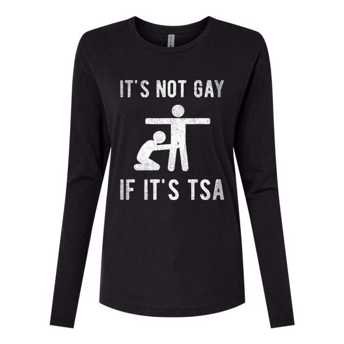 Distressed It Is Not Gay If ItS Tsa Outfit Funny Security Womens Cotton Relaxed Long Sleeve T-Shirt