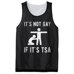 Distressed It Is Not Gay If ItS Tsa Outfit Funny Security Mesh Reversible Basketball Jersey Tank