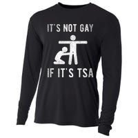 Distressed It Is Not Gay If ItS Tsa Outfit Funny Security Cooling Performance Long Sleeve Crew