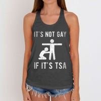 Distressed It Is Not Gay If ItS Tsa Outfit Funny Security Women's Knotted Racerback Tank