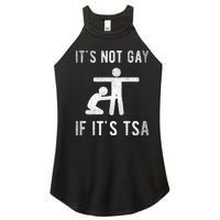 Distressed It Is Not Gay If ItS Tsa Outfit Funny Security Women's Perfect Tri Rocker Tank