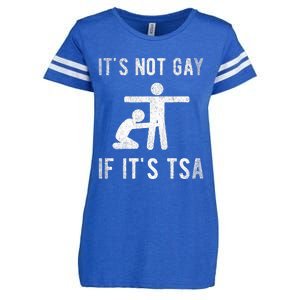 Distressed It Is Not Gay If ItS Tsa Outfit Funny Security Enza Ladies Jersey Football T-Shirt