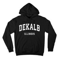 Dekalb Illinois Il Vintage Athletic Sports Design Hoodie