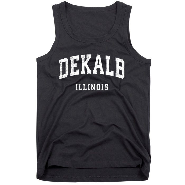 Dekalb Illinois Il Vintage Athletic Sports Design Tank Top