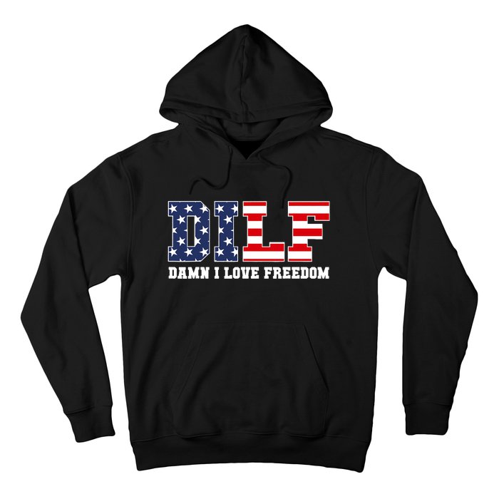 Damn I Love Freedom Funny Dilf Usa Flag Hoodie