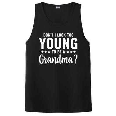 DonT I Look Too Young To Be A Grandma Funny PosiCharge Competitor Tank