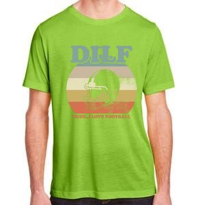 Dude I Love Football American Football Fan Football Player Gift Adult ChromaSoft Performance T-Shirt