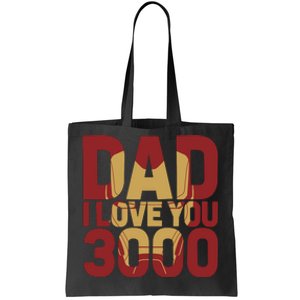 Dad I Love You 3000 Text Fill Fathers Day Tote Bag