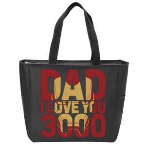 Dad I Love You 3000 Text Fill Fathers Day Zip Tote Bag